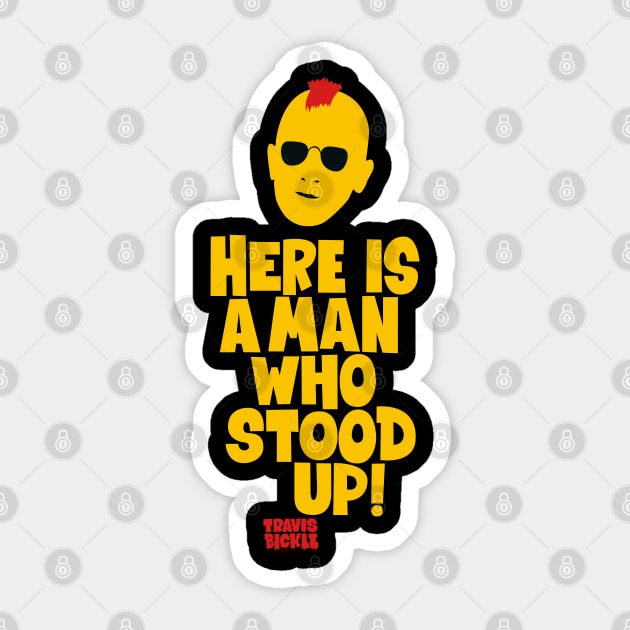 Taxi Driver 'Here Is a Man Who Stood Up ‚ Shirt Design - Martin Scorsese Classic Sticker by Boogosh